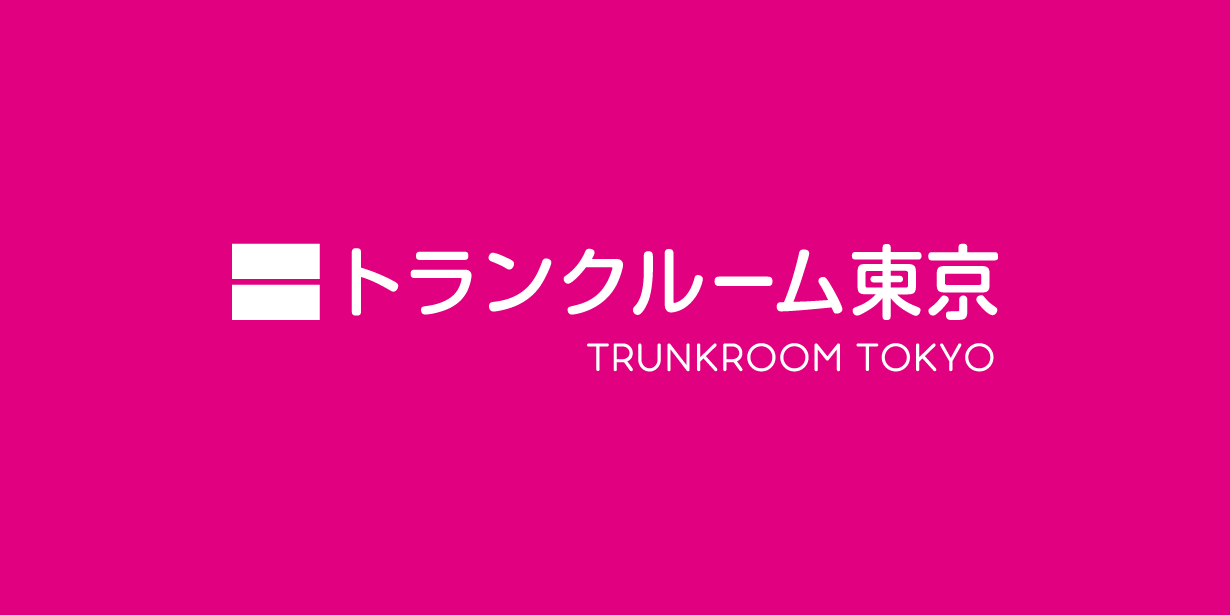 Trunk Room Tokyo